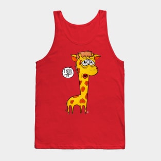 I Need Coffee - Giraffe with a Caffeine Addiction Tank Top